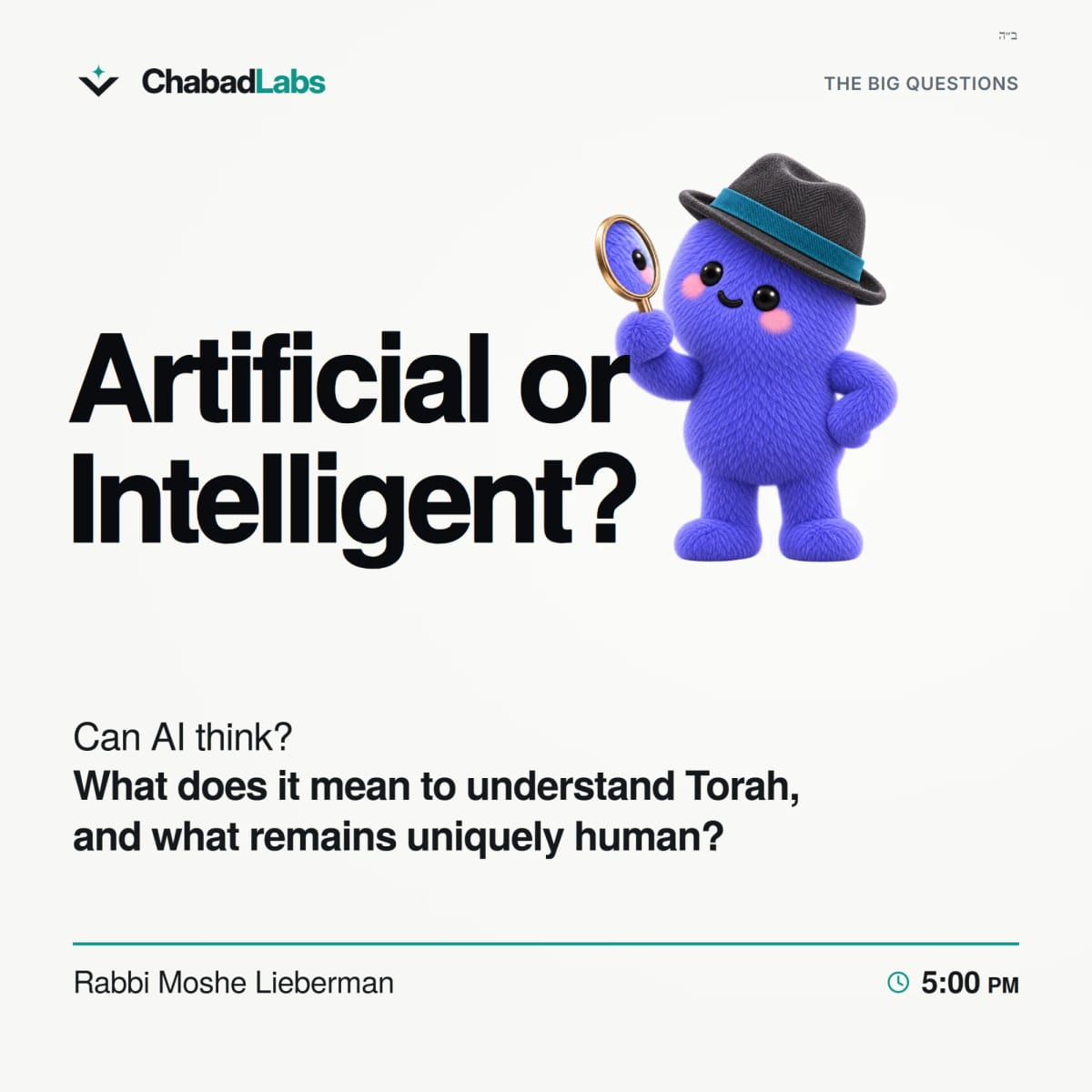 Künstlich oder intelligent?, mit Rabbi Moshe Lieberman um 17:00 Uhr: Kann KI denken, und was bleibt einzigartig menschlich?
